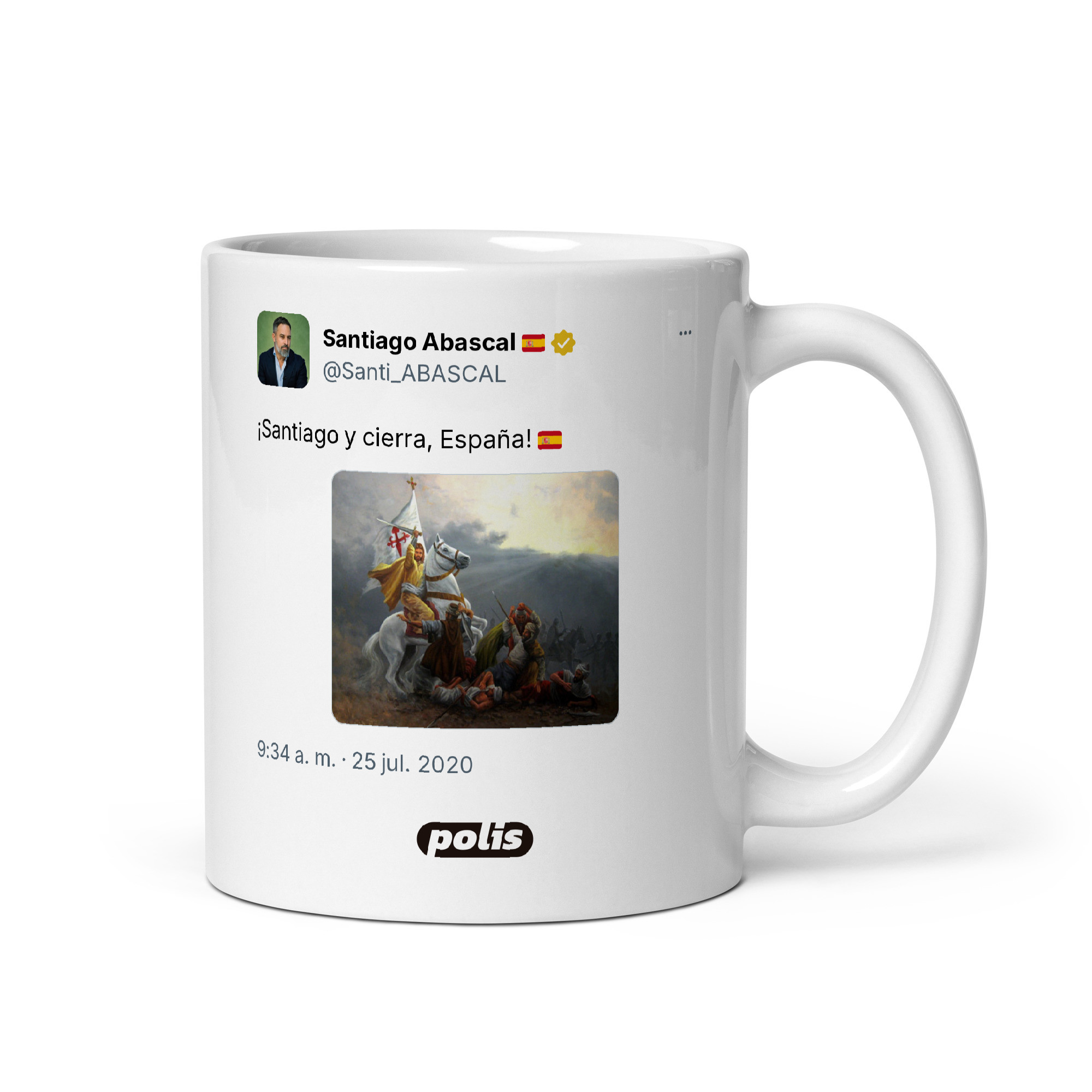 Taza blanca con el tuit de @Santi_ABASCAL: «¡Santiago y cierra, España! 🇪🇸»