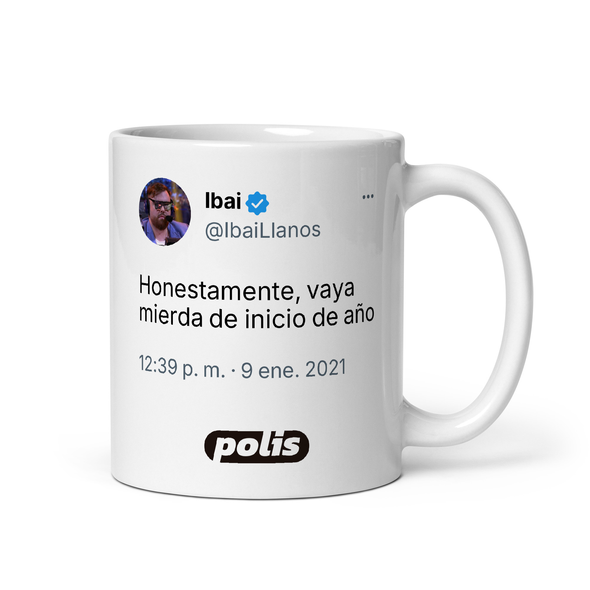 Taza blanca con el tuit de @IbaiLlanos: «Honestamente, vaya mierda de inicio de año»